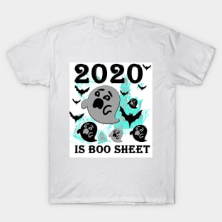 2020 is boo sheet T-Shirt